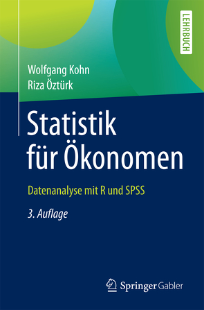 Statistik für Ökonomen von Kohn,  Wolfgang, Öztürk,  Riza