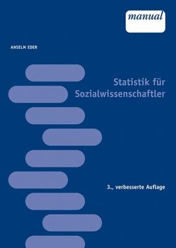 Statistik für Sozialwissenschaftler von Eder,  Anselm