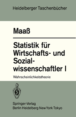 Statistik für Wirtschafts- und Sozialwissenschaftler I von Maass,  S.