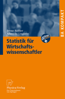 Statistik für Wirtschaftswissenschaftler von Rößler,  Irene, Ungerer,  Albrecht