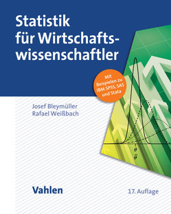 Statistik für Wirtschaftswissenschaftler von Bleymüller,  Josef, Gehlert,  Günther, Gülicher,  Herbert, Weißbach,  Rafael