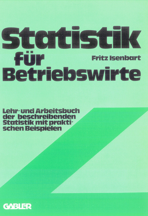 Statistik für Betriebswirte von Isenbart,  Fritz