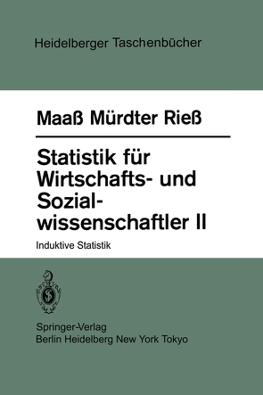 Statistik für Wirtschafts- und Sozialwissenschaftler II von Maass,  S., Mürdter,  H., Riess,  H.
