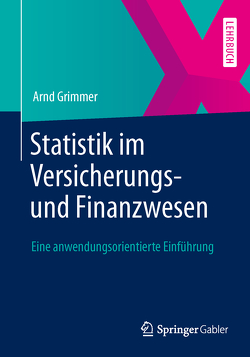 Statistik im Versicherungs- und Finanzwesen von Grimmer,  Arnd