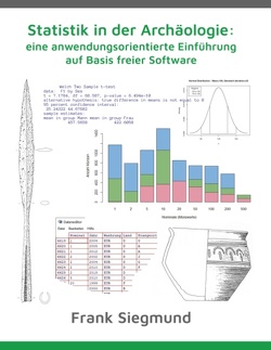 Statistik in der Archäologie: eine anwendungsorientierte Einführung auf Basis freier Software von Siegmund,  Frank
