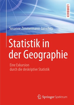 Statistik in der Geographie von Zimmermann-Janschitz,  Susanne