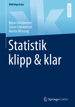 Statistik klipp & klar von Christensen,  Björn, Christensen,  Sören, Missong,  Martin