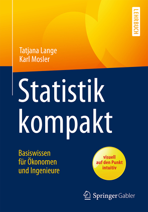Statistik kompakt von Lange,  Tatjana, Mosler,  Karl