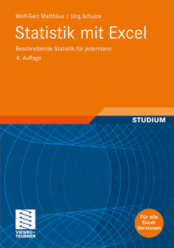 Statistik mit Excel von Matthaeus,  Wolf-Gert, Schulze,  Jörg