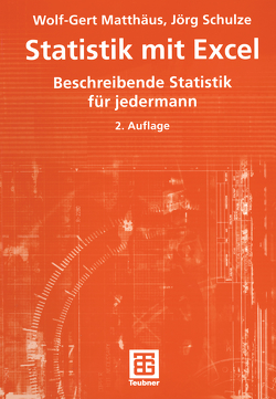 Statistik mit Excel von Matthaeus,  Wolf-Gert, Schulze,  Jörg