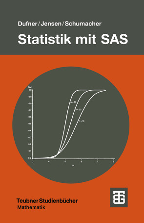 Statistik mit SAS von Dufner,  Julius, Jensen,  Uwe, Schumacher,  Erich