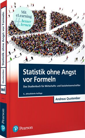 Statistik ohne Angst vor Formeln von Quatember,  Andreas