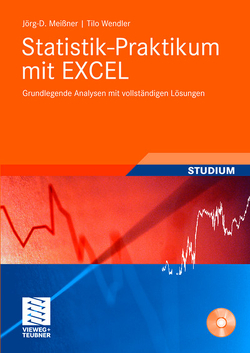 Statistik-Praktikum mit Excel von Meißner,  Jörg-D., Wendler,  Tilo