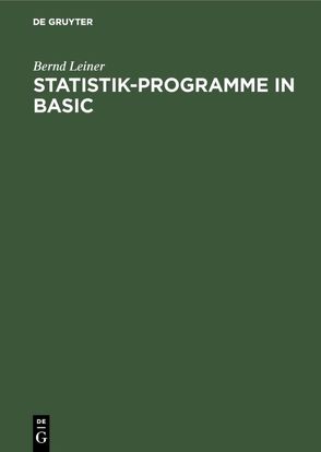 Statistik-Programme in BASIC von Leiner,  Bernd
