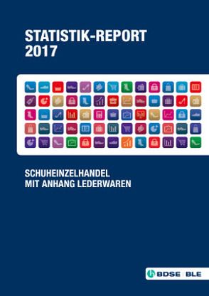 Statistik-Report Schuhe 2017 mit Anhang Lederwaren von Anders,  Anja, Augustin,  Axel
