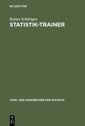 Statistik-Trainer von Schlittgen,  Rainer