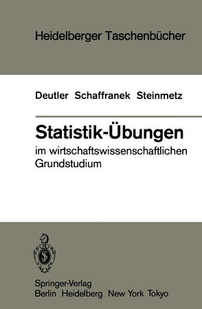 Statistik-Übungen von Deutler,  T., Schaffranek,  M., Steinmetz,  D.