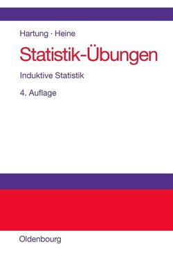 Statistik-Übungen von Hartung,  Joachim, Heine,  Barbara