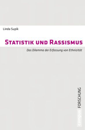 Statistik und Rassismus von Supik,  Linda