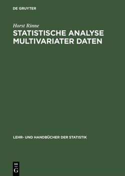 Statistische Analyse multivariater Daten von Rinne,  Horst