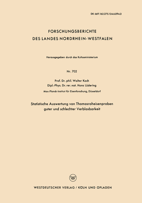 Statistische Auswertung von Thomasroheisenproben guter und schlechter Verblasbarkeit von Koch,  Walter