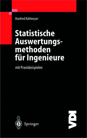 Statistische Auswertungsmethoden für Ingenieure von Kühlmeyer,  C., Kühlmeyer,  Manfred
