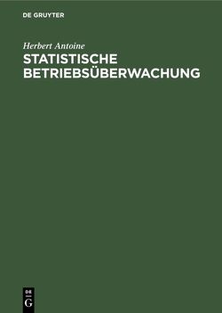 Statistische Betriebsüberwachung von Antoine,  Herbert
