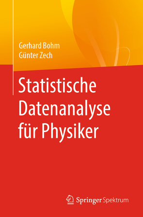 Statistische Datenanalyse für Physiker von Böhm,  Gerhard, Zech,  Günter