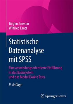 Statistische Datenanalyse mit SPSS von Janssen,  Jürgen, Laatz,  Wilfried