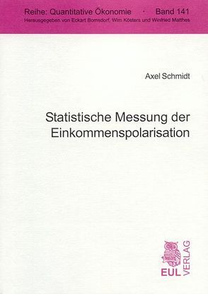 Statistische Messung der Einkommenspolarisation von Schmidt,  Axel