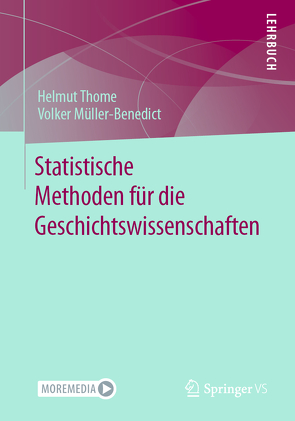 Statistische Methoden für die Geschichtswissenschaften von Müller-Benedict,  Volker, Thome,  Helmut