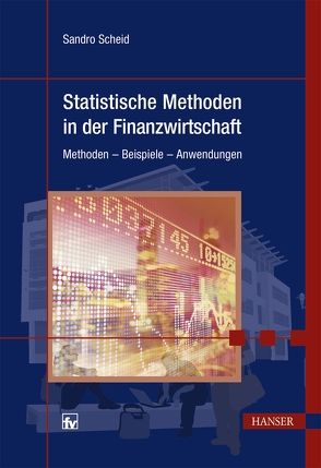 Statistische Methoden in der Finanzwirtschaft von Scheid,  Sandro