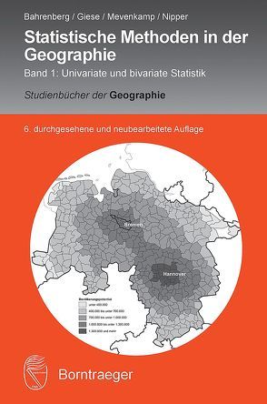 Statistische Methoden in der Geographie von Bahrenberg,  Gerhard, Giese,  Ernst, Mevenkamp,  Nils, Nipper,  Josef