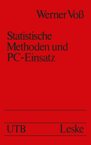 Statistische Methoden und PC-Einsatz von Voss,  Werner