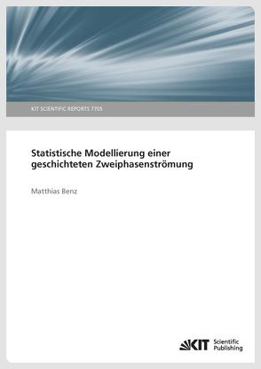 Statistische Modellierung einer geschichteten Zweiphasenströmung von Benz,  Matthias
