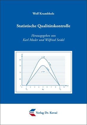 Statistische Qualitätskontrolle von Krumbholz,  Wolf, Mosler,  Karl, Seidel,  Wilfried