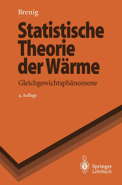 Statistische Theorie der Wärme von Brenig,  Wilhelm