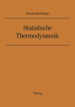 Statistische Thermodynamik von Schrödinger,  Erwin