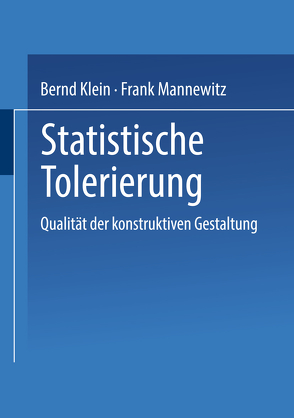 Statistische Tolerierung von Klein,  Bernd, Mannewitz,  Frank