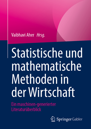 Statistische und mathematische Methoden in der Wirtschaft von Aher,  Vaibhavi