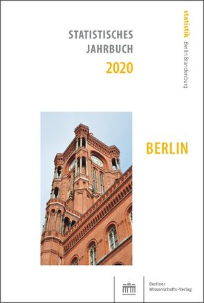 Statistisches Jahrbuch 2020: Berlin von Amt für Statistik,  Berlin-Brandenburg