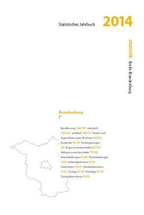 Statistisches Jahrbuch Brandenburg 2014 von Frees,  Rudolf