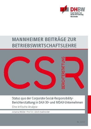 Status quo der Corporate-Social-Responsibility-Berichterstattung in DAX-30- und MDAX-Unternehmen von Harbrücker,  Ulrich, Müller,  Johanna