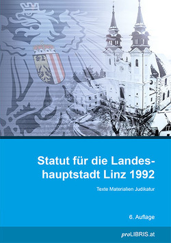 Statut für die Landeshauptstadt Linz von proLIBRIS VerlagsgesmbH