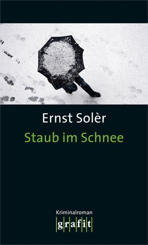 Staub im Schnee von Solèr,  Ernst
