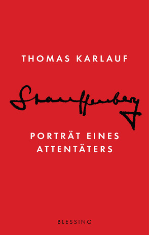 Stauffenberg von Karlauf,  Thomas