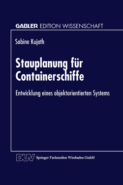 Stauplanung für Containerschiffe von Kujath,  Sabine