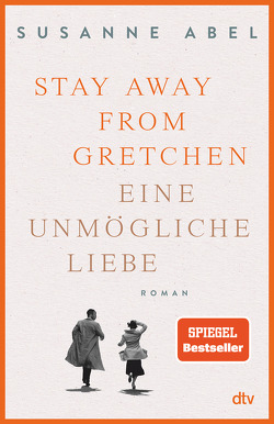 Stay away from Gretchen von Abel,  Susanne