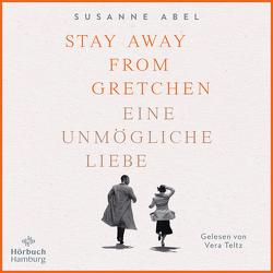 Stay away from Gretchen von Abel,  Susanne, Teltz,  Vera