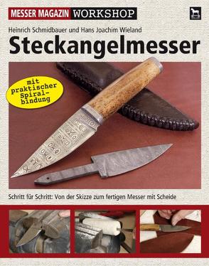 Steckangelmesser von Schmidbauer,  Heinrich, Wieland,  Hans Joachim